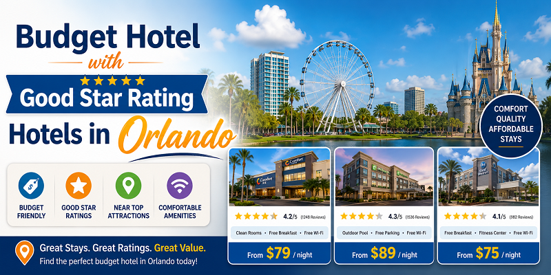 Budget Hotel with Good Star Rating Hotels in Orlando